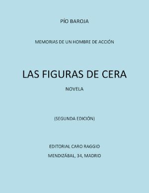 [Gutenberg 63680] • Las figuras de cera · novela